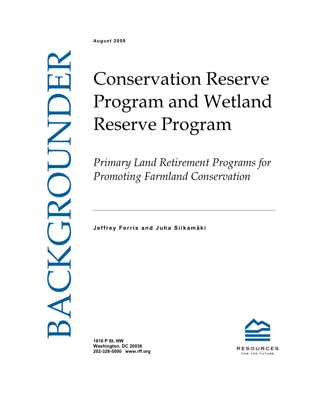 Conservation Reserve Program and Wetland Reserve Program