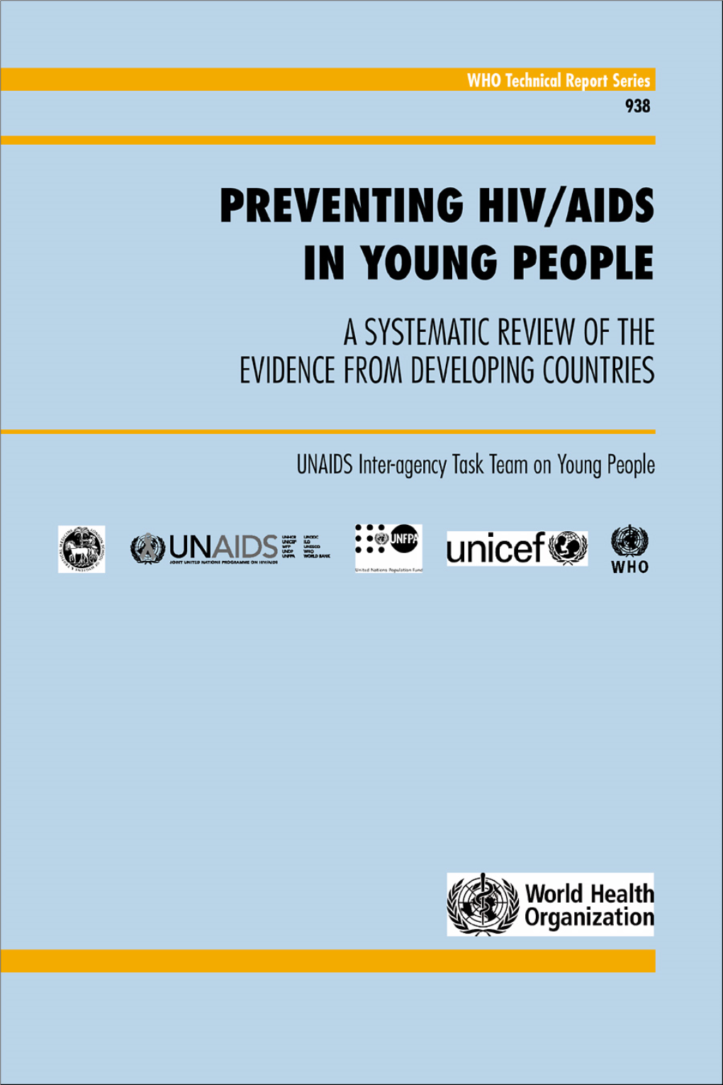 Preventing Hiv/Aids in Young People: A