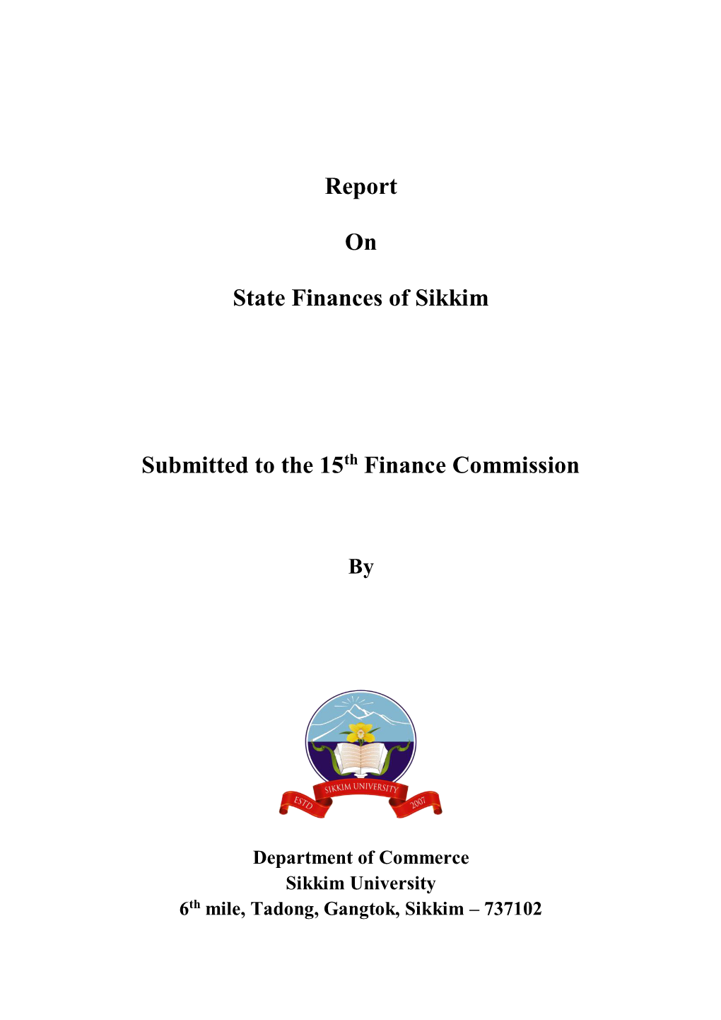 Report on State Finances of Sikkim Submitted to the 15Th Finance