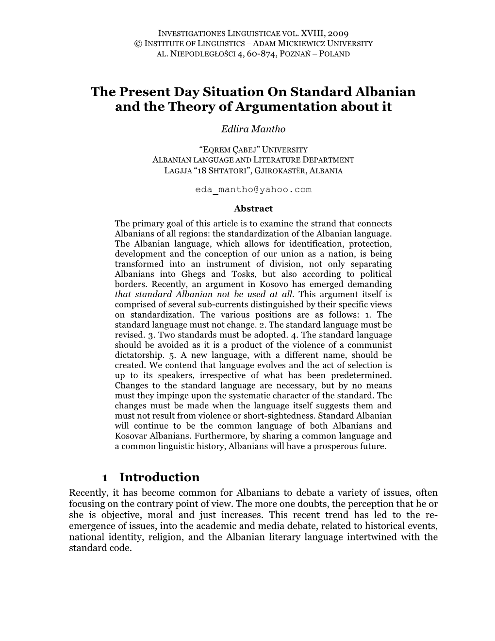 The Present Day Situation on Standard Albanian and the Theory of Argumentation About It