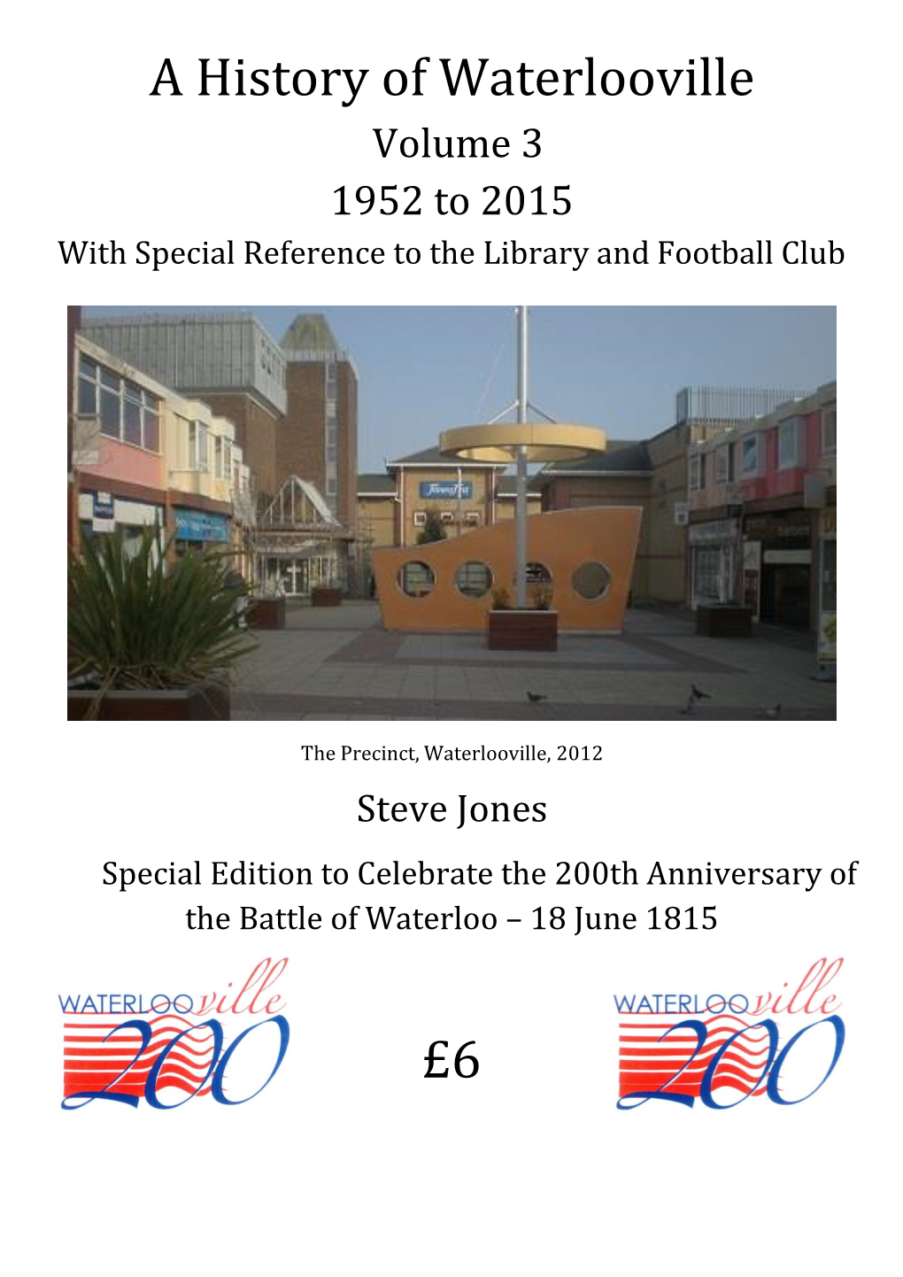 A History of Waterlooville Volume 3 1952 – 2015