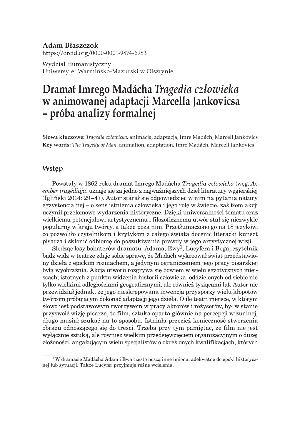 Dramat Imrego Madácha Tragedia Człowieka W Animowanej Adaptacji Marcella Jankovicsa – Próba Analizy Formalnej