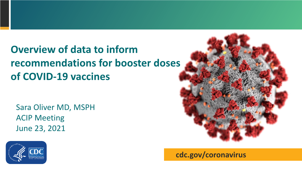 Overview of Data to Inform Recommendations for Booster Doses of COVID-19 Vaccines