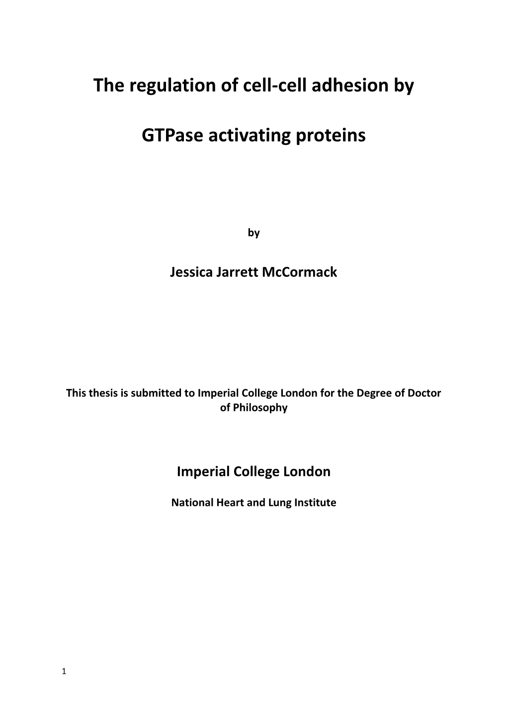 The Regulation of Cell-Cell Adhesion by Gtpase Activating Proteins