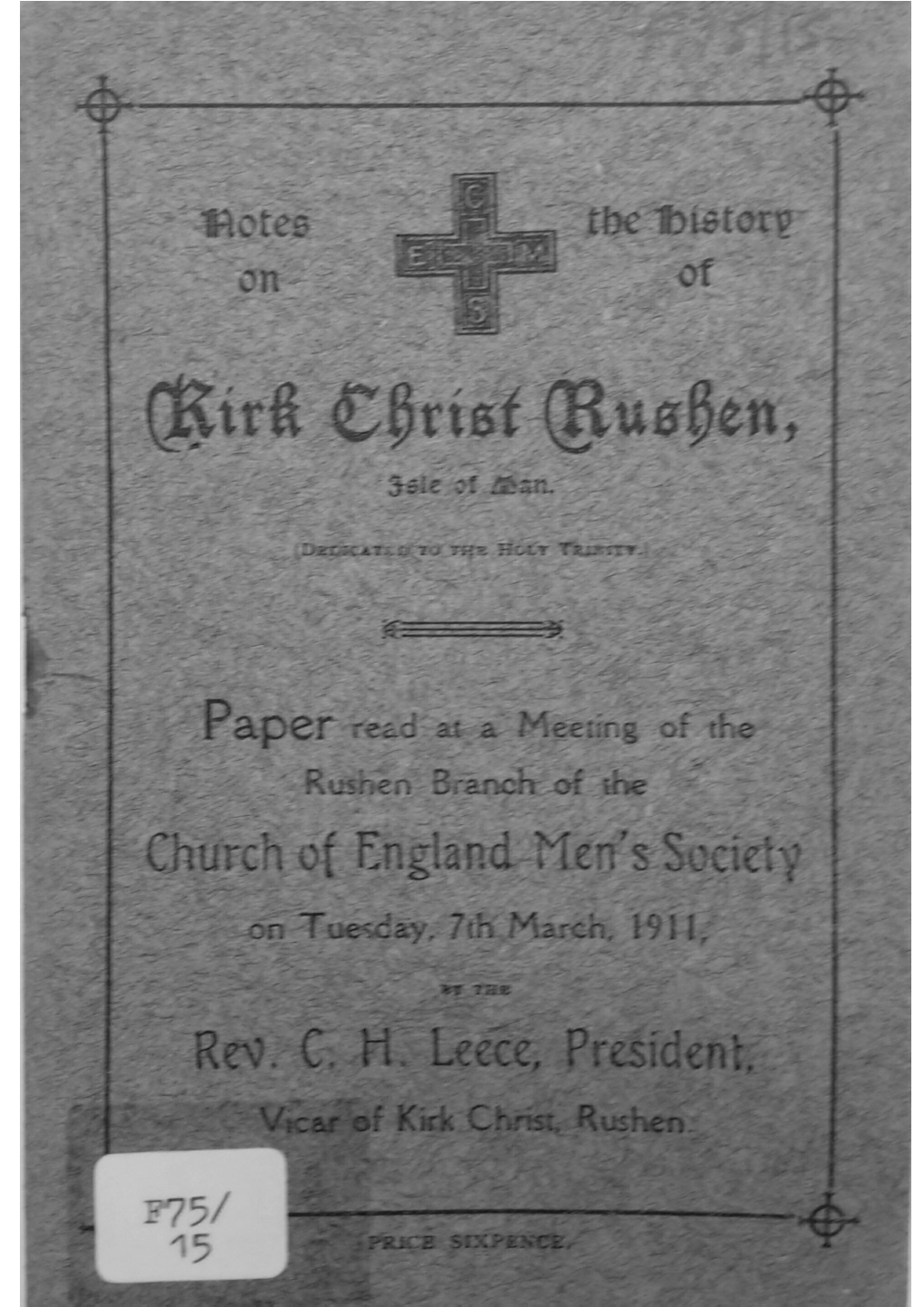 KIRK CHRIST RUSHEN,” “Rushen” Is Said to Be a Corruption of “Russien,” a Disciple of St