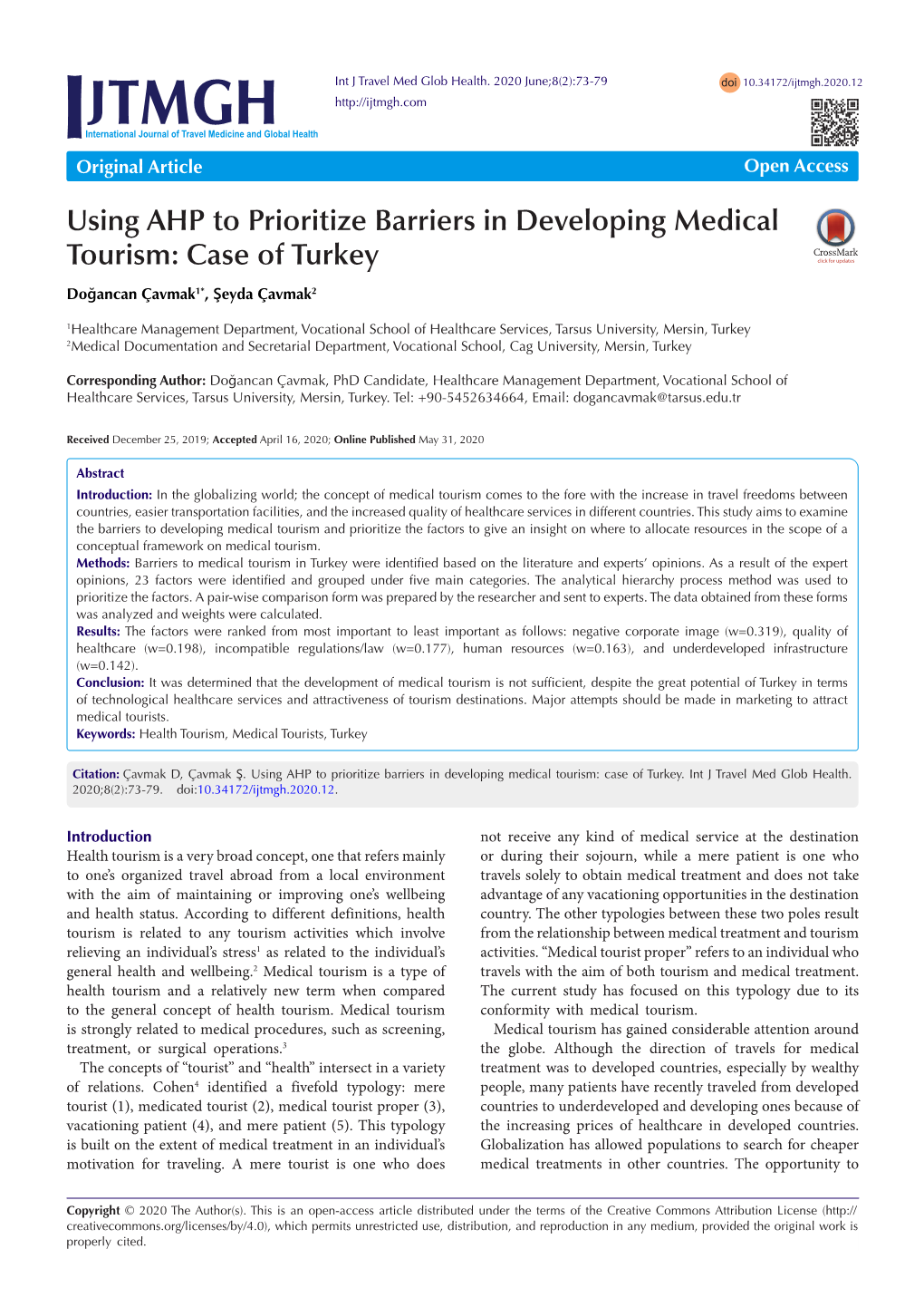 Using AHP to Prioritize Barriers in Developing Medical Tourism: Case of Turkey