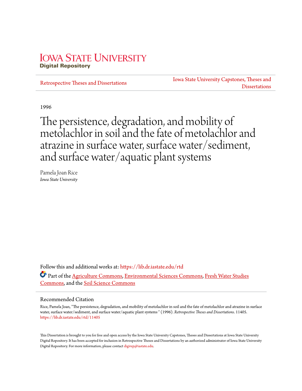 The Persistence, Degradation, and Mobility of Metolachlor in Soil And