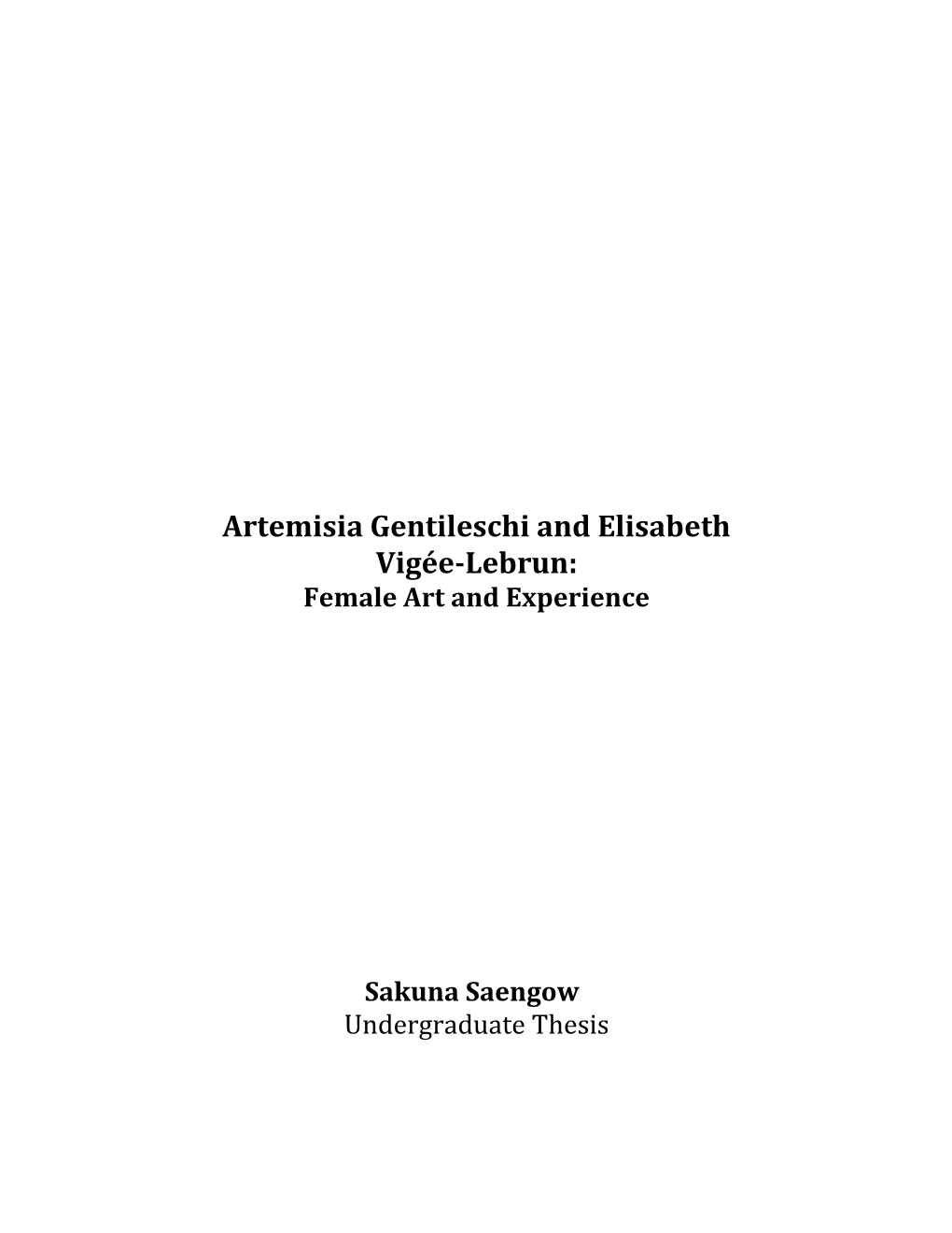 Artemisia Gentileschi and Elisabeth Vigée-Lebrun: Female Art and Experience