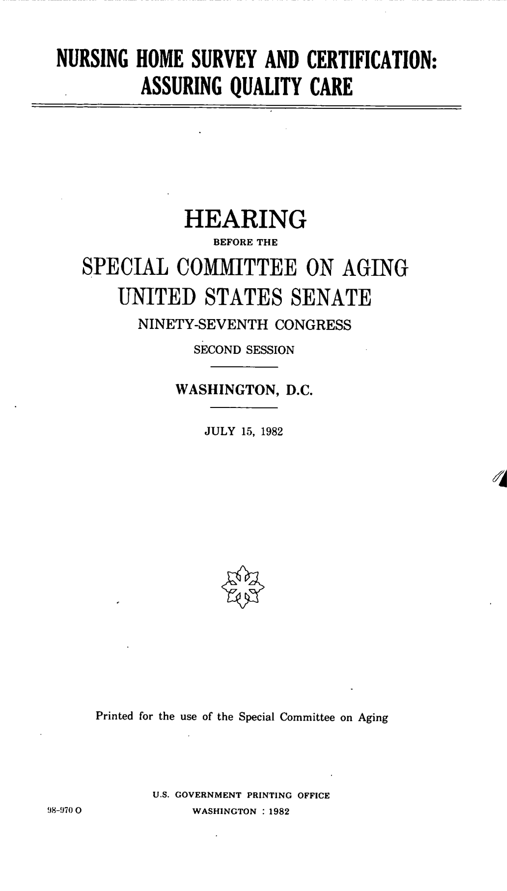 Nursing Home Survey and Certification: Assuring Quality Care Hearing