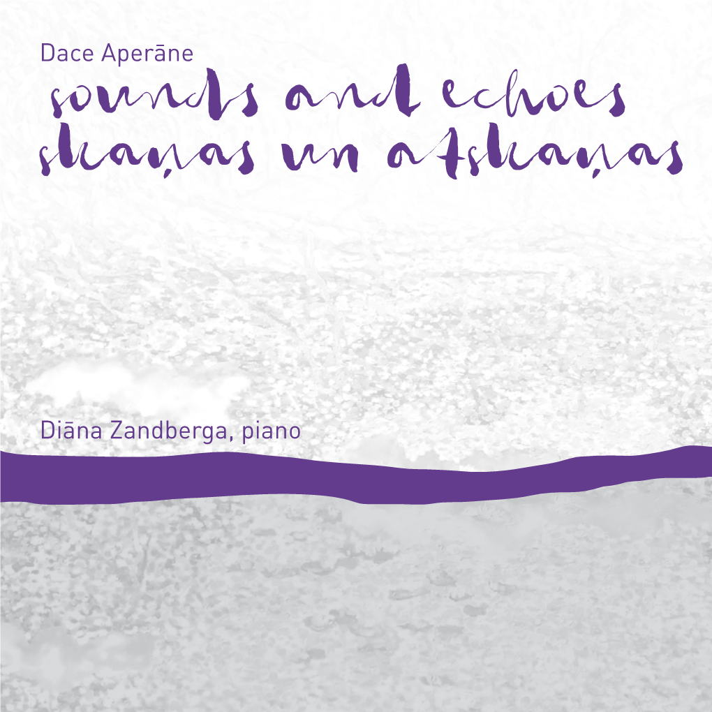 Dace Aperāne Diāna Zandberga, Piano