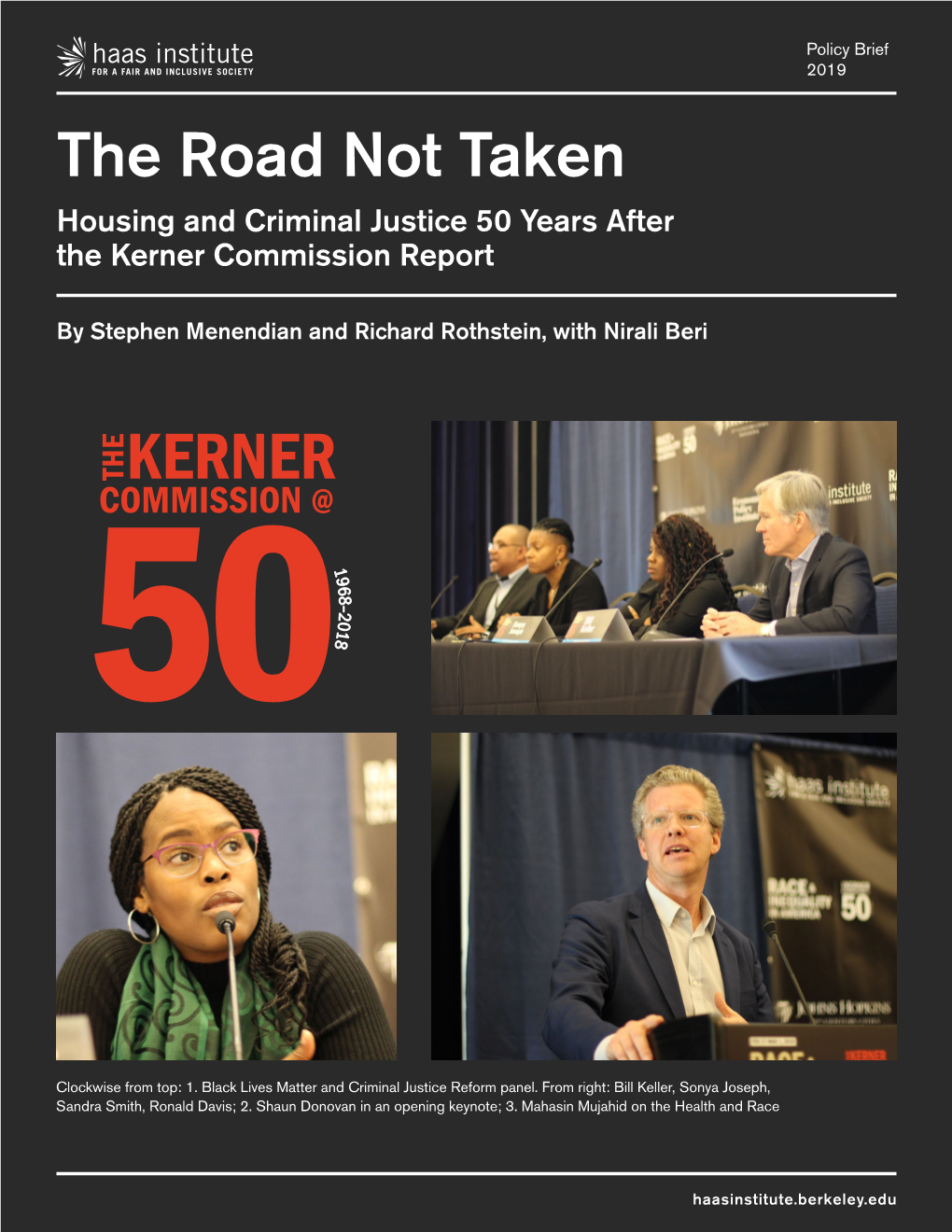 The Road Not Taken Housing and Criminal Justice 50 Years After the Kerner Commission Report