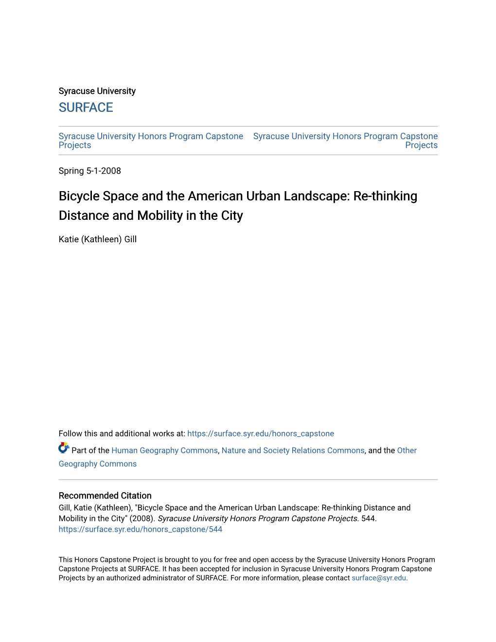 Bicycle Space and the American Urban Landscape: Re-Thinking Distance and Mobility in the City