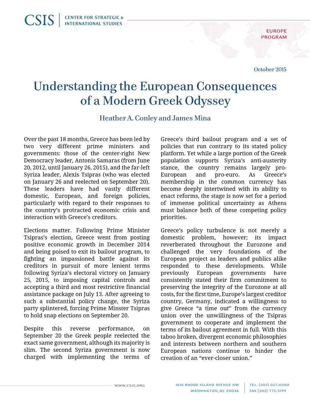 Understanding the European Consequences of a Modern Greek Odyssey