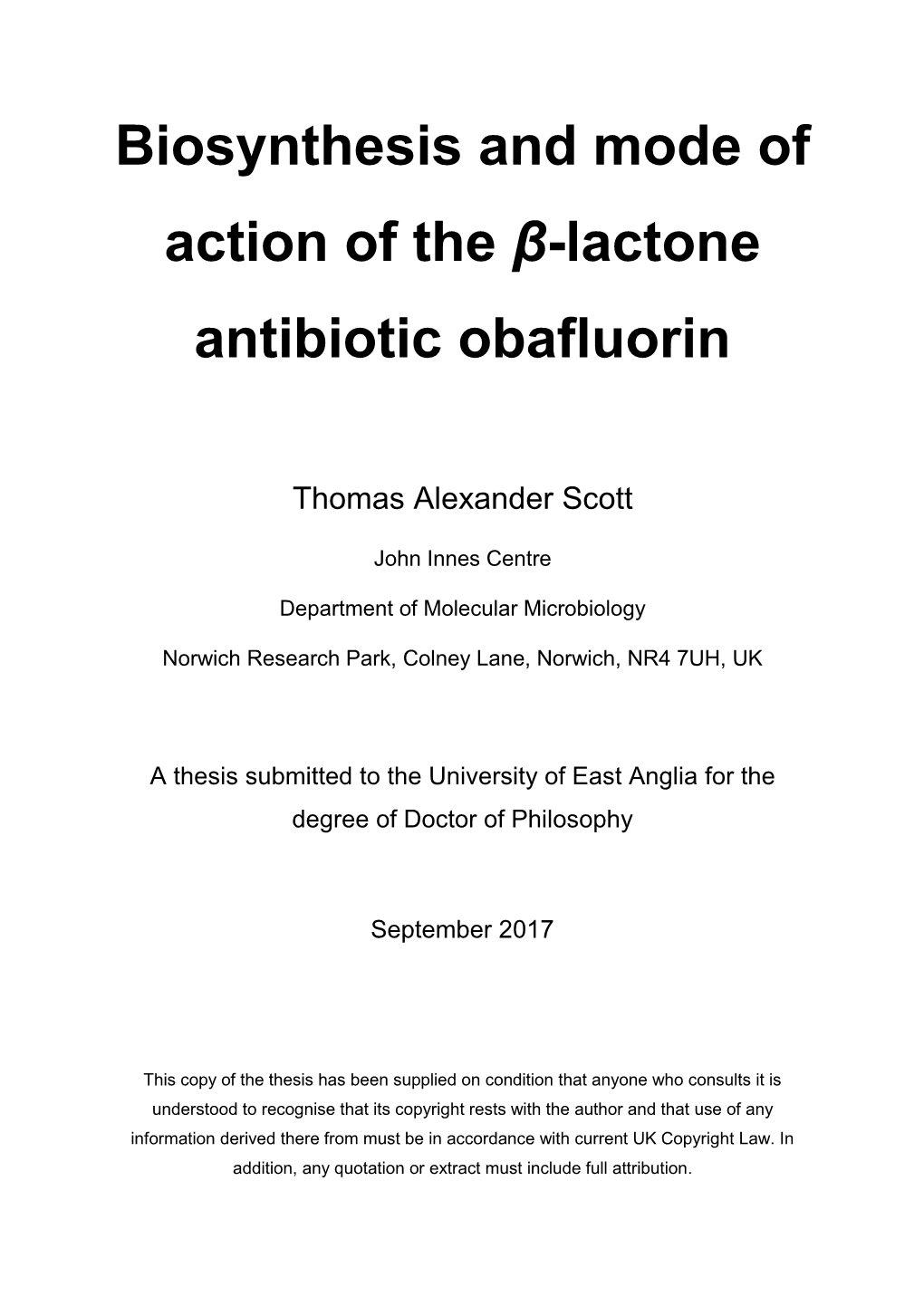 Biosynthesis and Mode of Action of the Β-Lactone Antibiotic Obafluorin