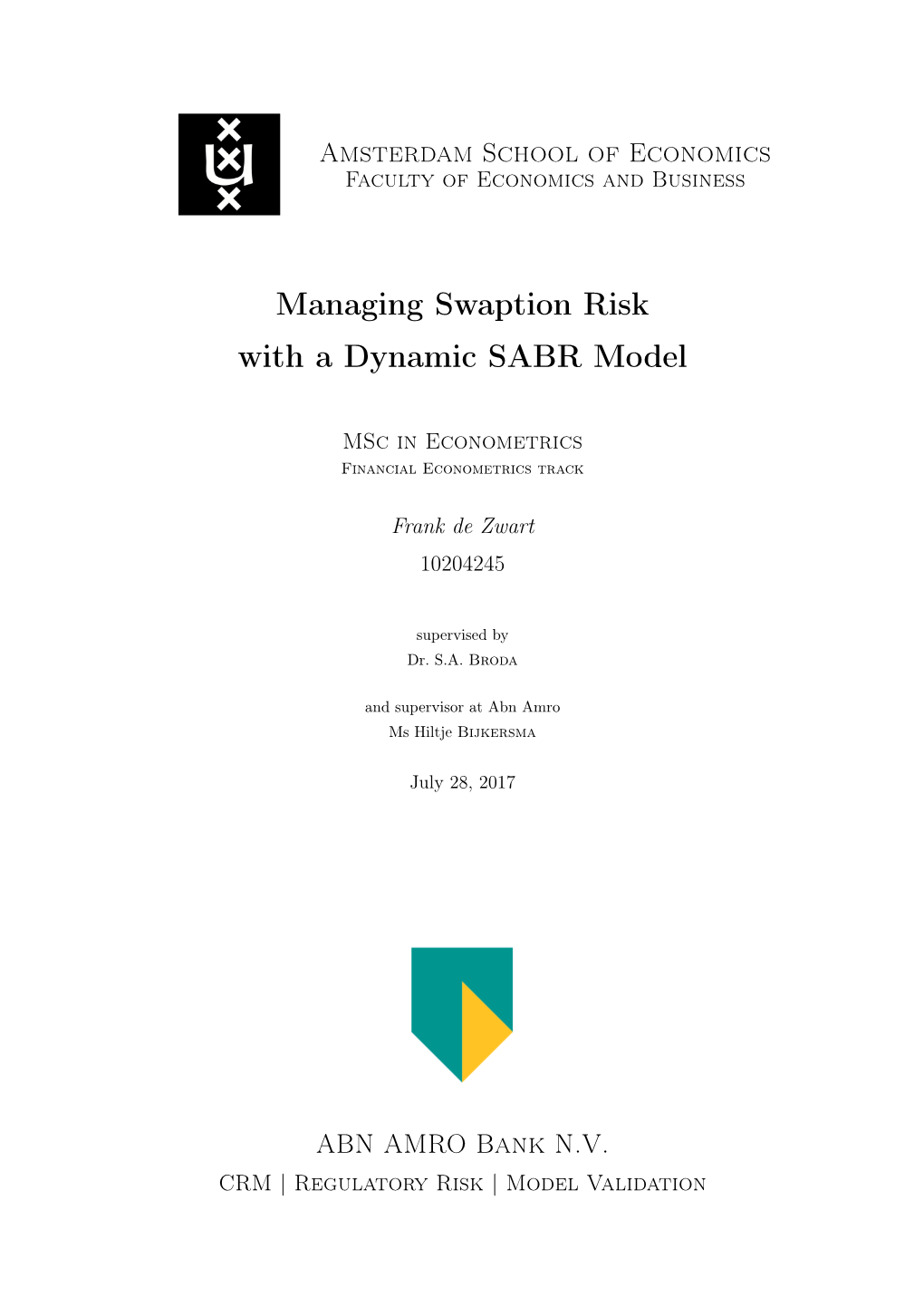 Managing Swaption Risk with a Dynamic SABR Model
