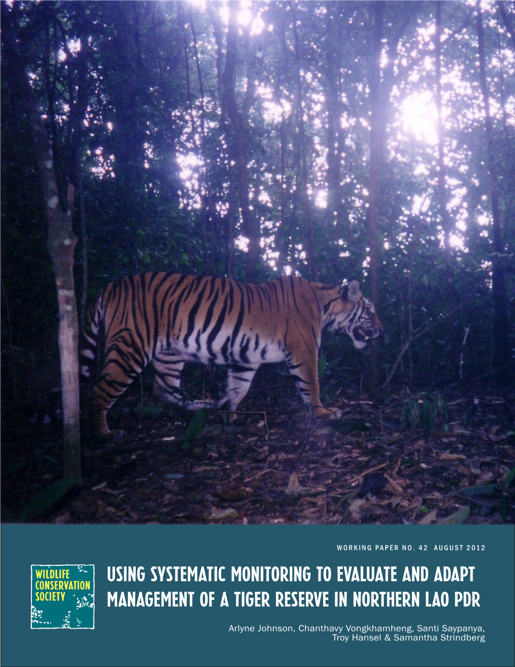 Using Systematic Monitoring to Evaluate and Adapt Management of a Tiger Reserve in Northern LAO PDR