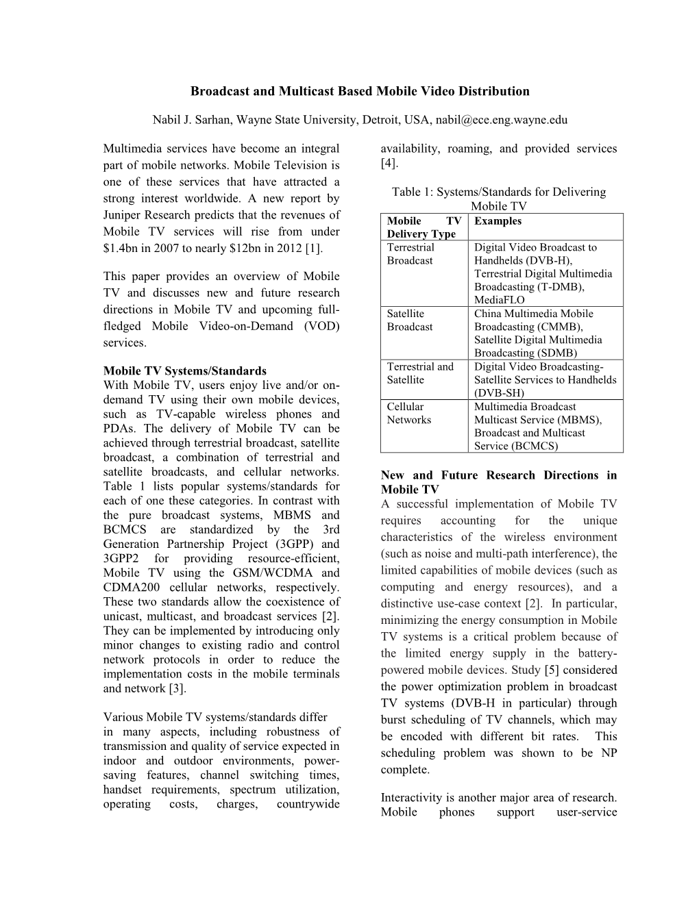 Broadcast and Multicast Based Mobile Video Distribution