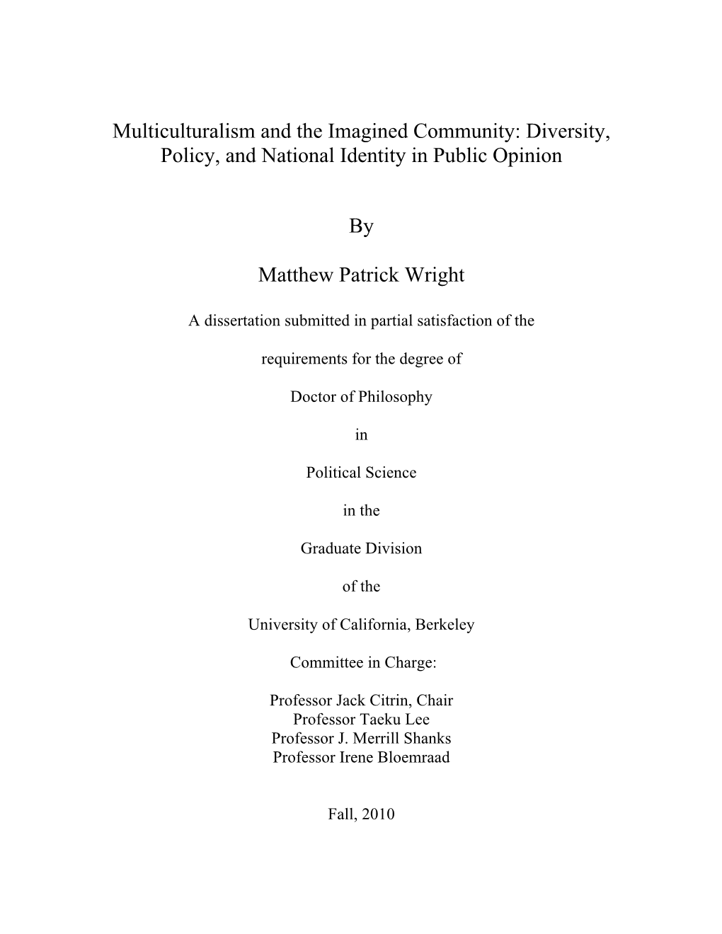 Multiculturalism and the Imagined Community: Diversity, Policy, and National Identity in Public Opinion