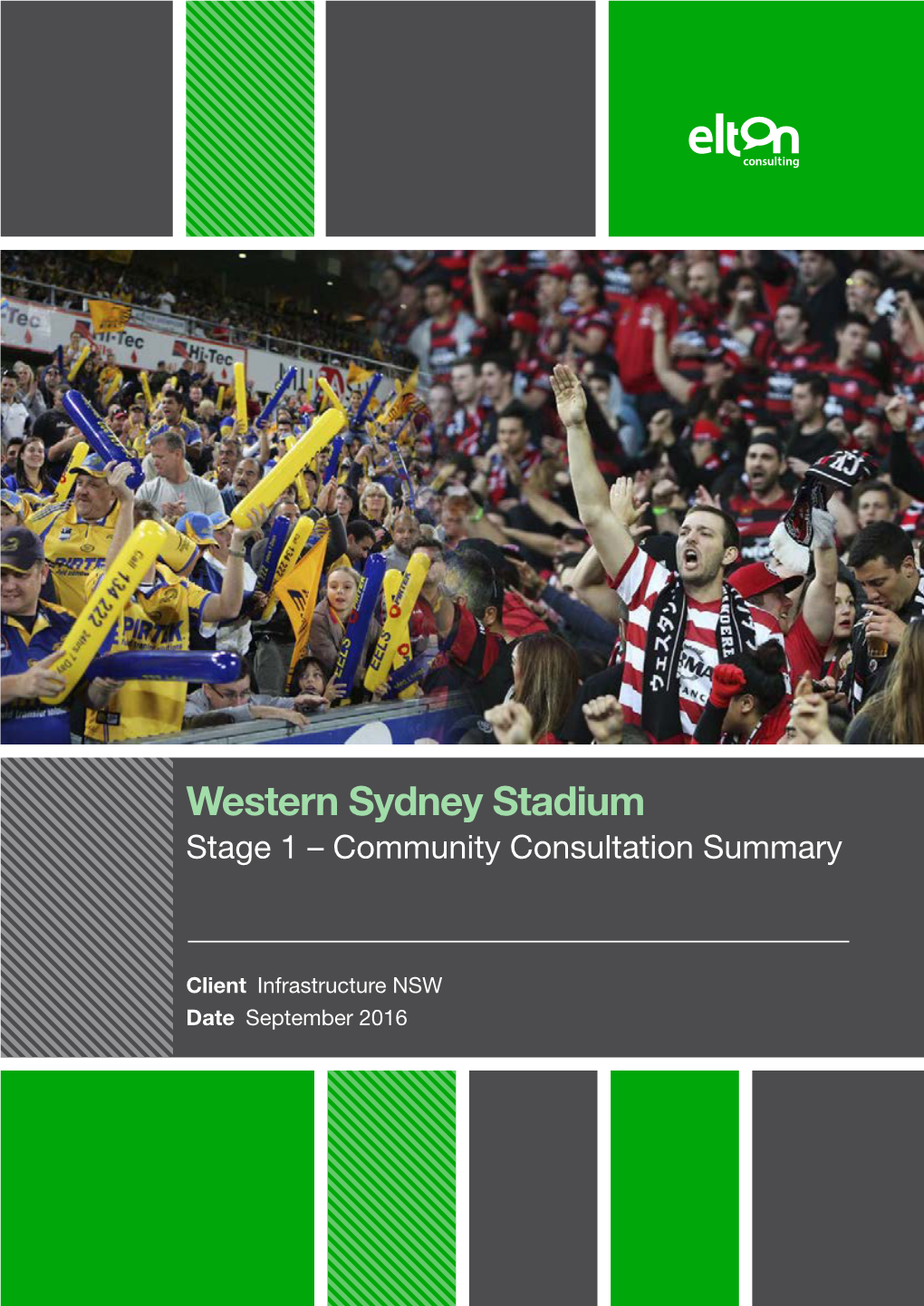 Western Sydney Stadium Stage 1 – Community Consultation Summary