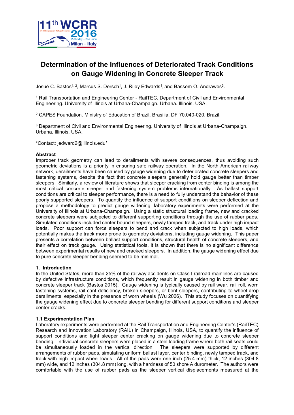 Determination of the Influences of Deteriorated Track Conditions on Gauge Widening in Concrete Sleeper Track