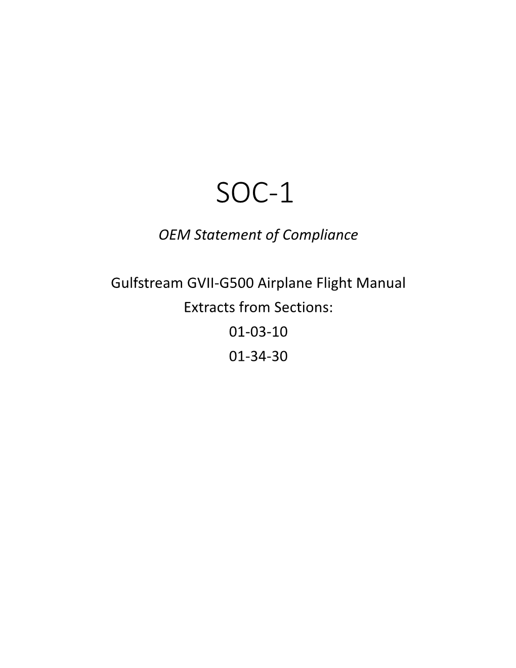 OEM Statement of Compliance Gulfstream GVII-G500 Airplane Flight Manual Extracts from Sections: 01-03-10 01-34-30