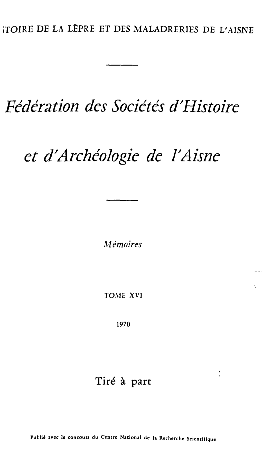 Federation Des Societas D'histoirc Et D'archcologic De L'aisnc