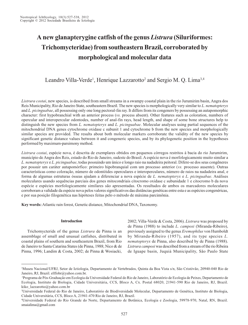 A New Glanapterygine Catfish of the Genus Listrura (Siluriformes: Trichomycteridae) from Southeastern Brazil, Corroborated by Morphological and Molecular Data