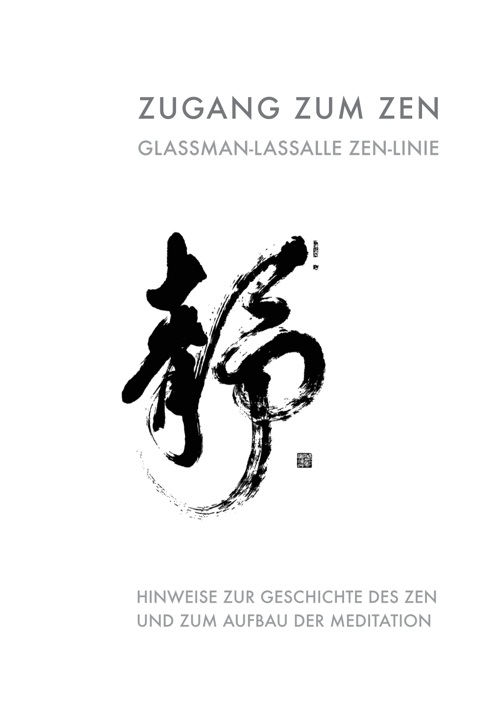 Zugang Zum Zen Glassman-Lassalle Zen-Linie