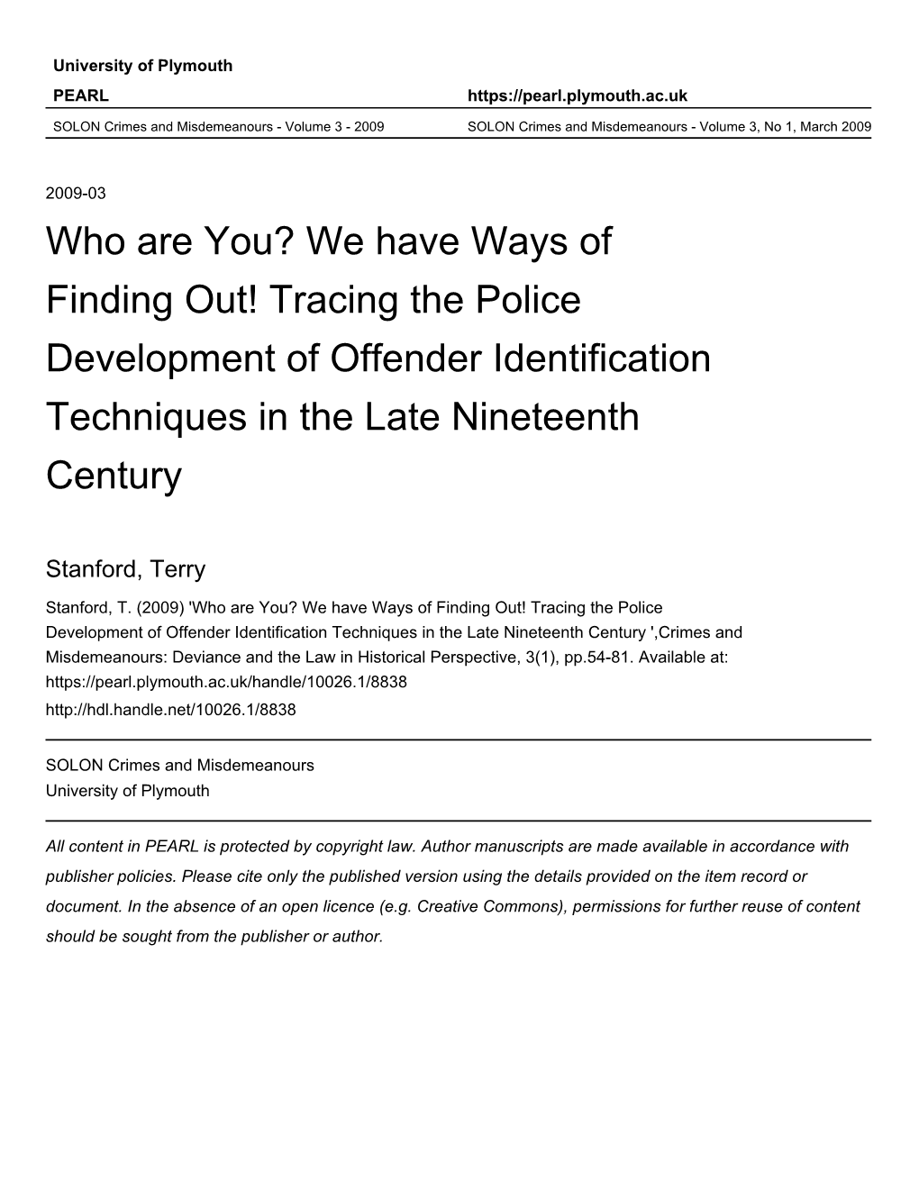 We Have Ways of Finding Out! Tracing the Police Development of Offender Identification Techniques in the Late Nineteenth Century