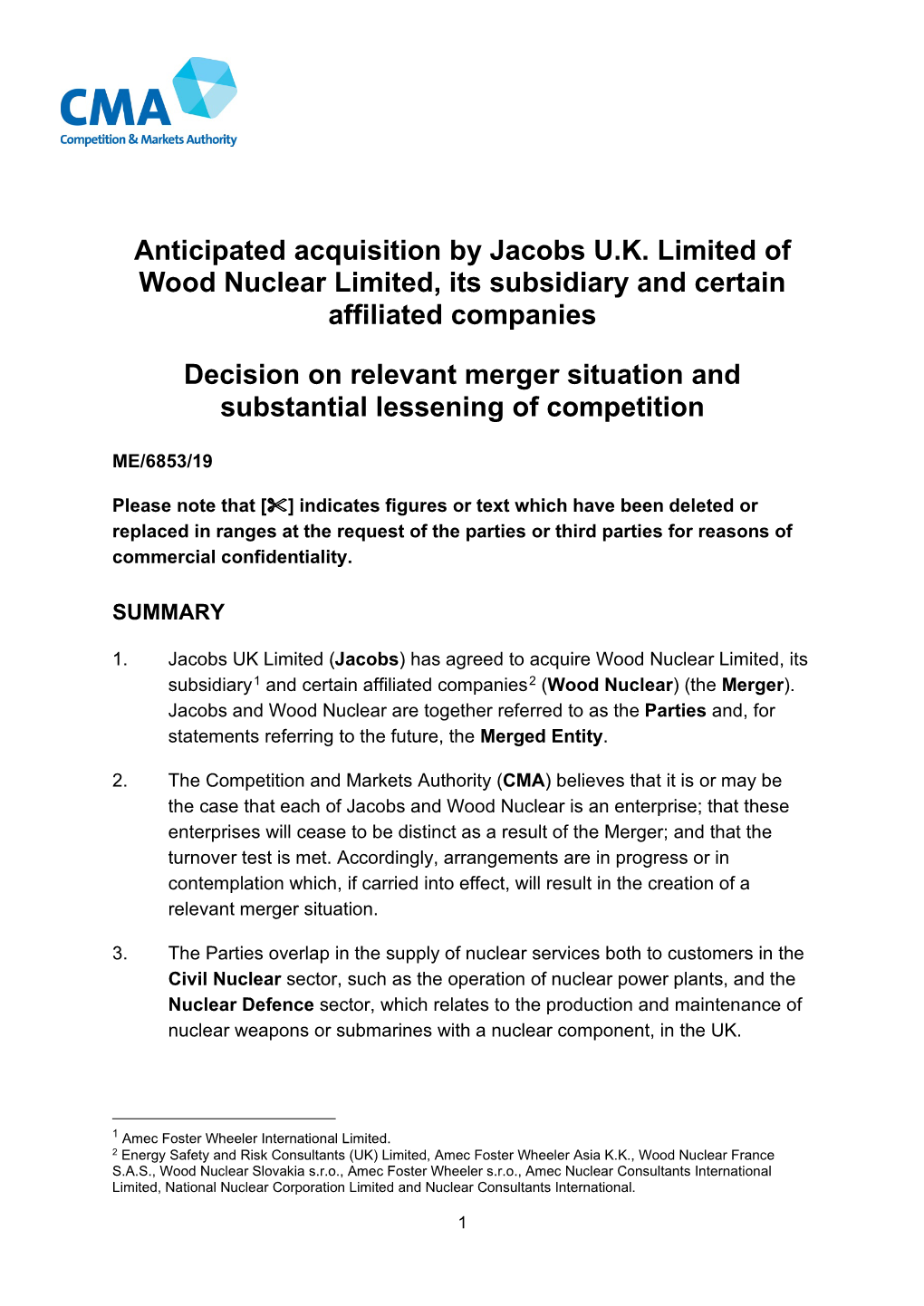 Anticipated Acquisition by Jacobs U.K. Limited of Wood Nuclear Limited, Its Subsidiary and Certain Affiliated Companies