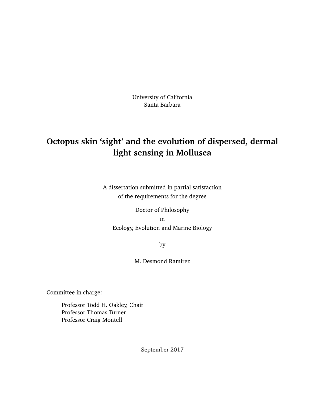 Octopus Skin ‘Sight’ and the Evolution of Dispersed, Dermal Light Sensing in Mollusca