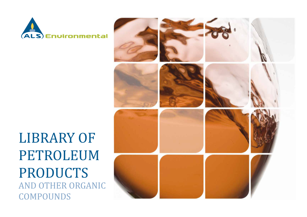 Library of Petroleum Products and Other Organic Compounds