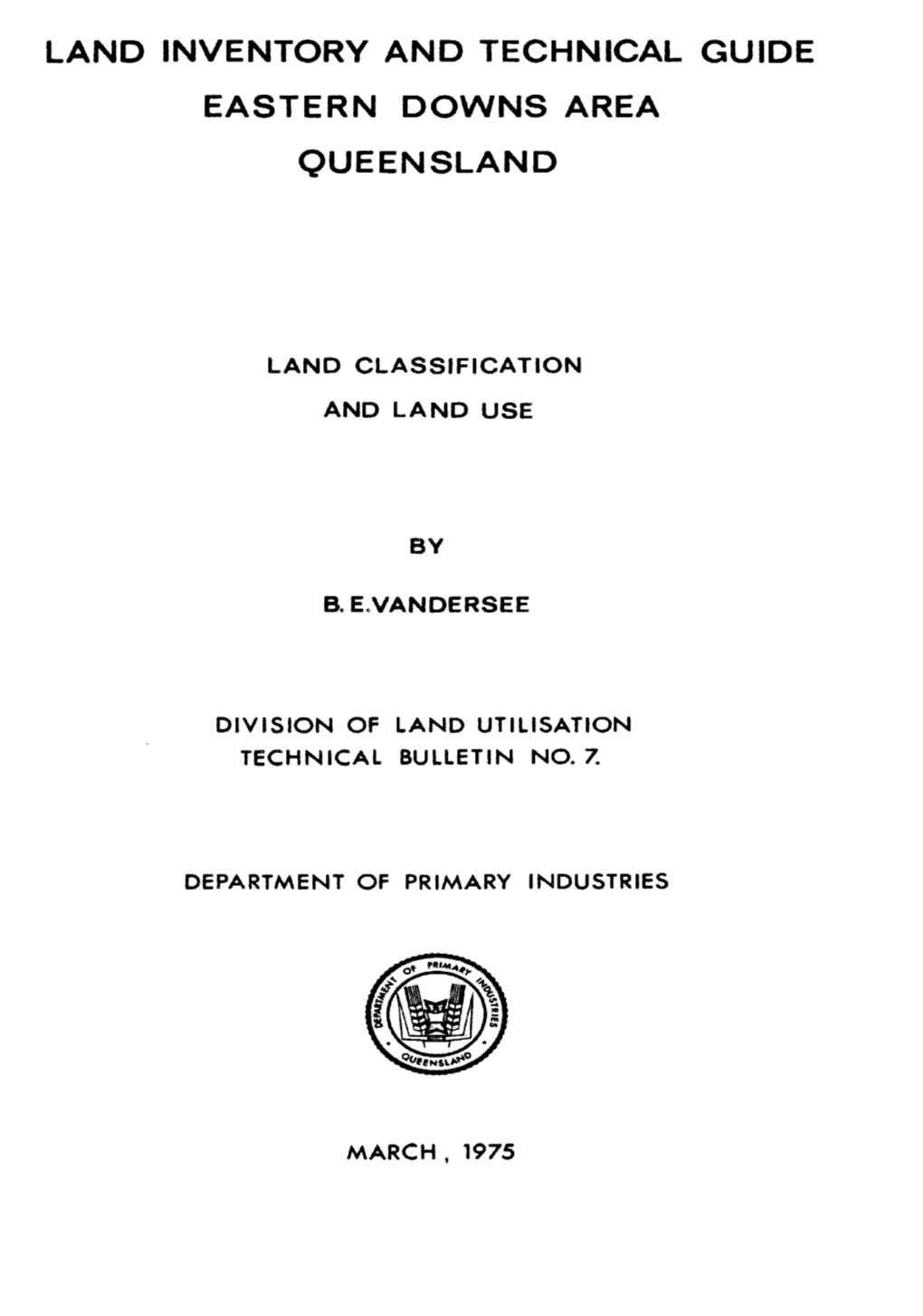 Land Inventory and Technical Guide Eastern Downs Area Queensland