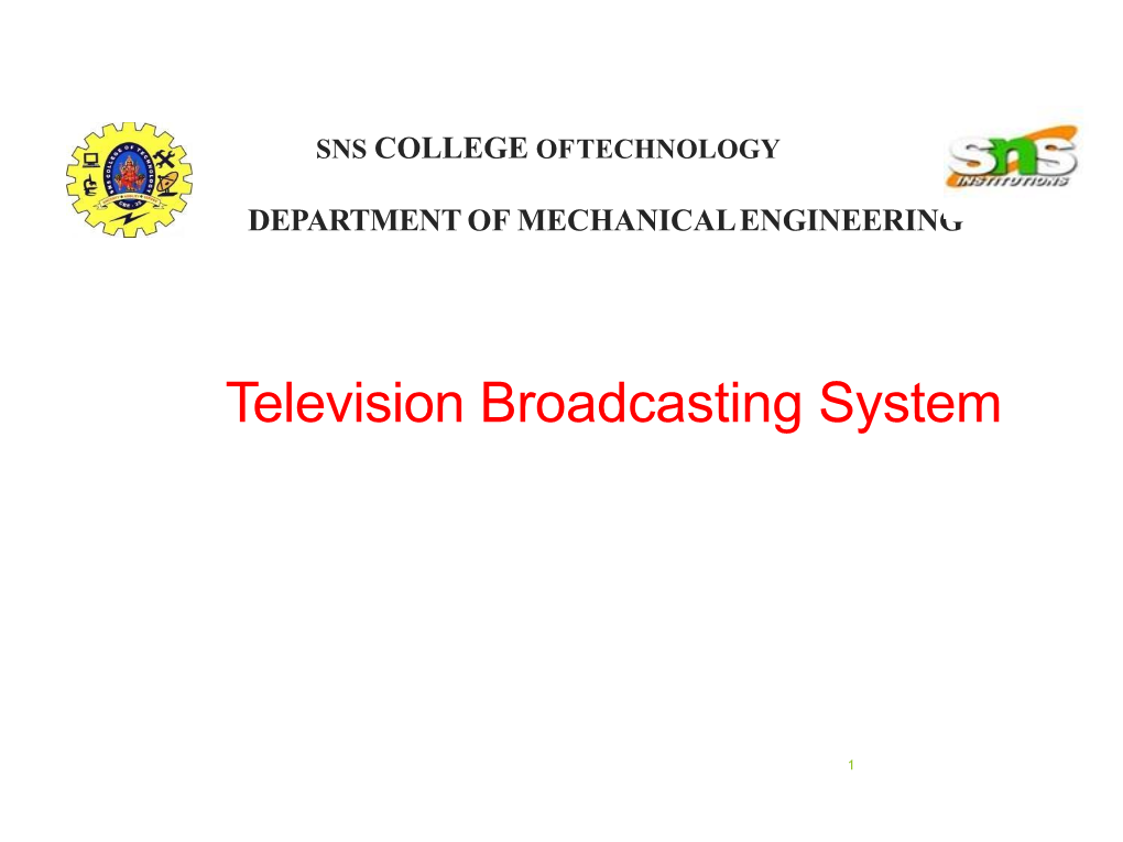 Television Broadcasting System