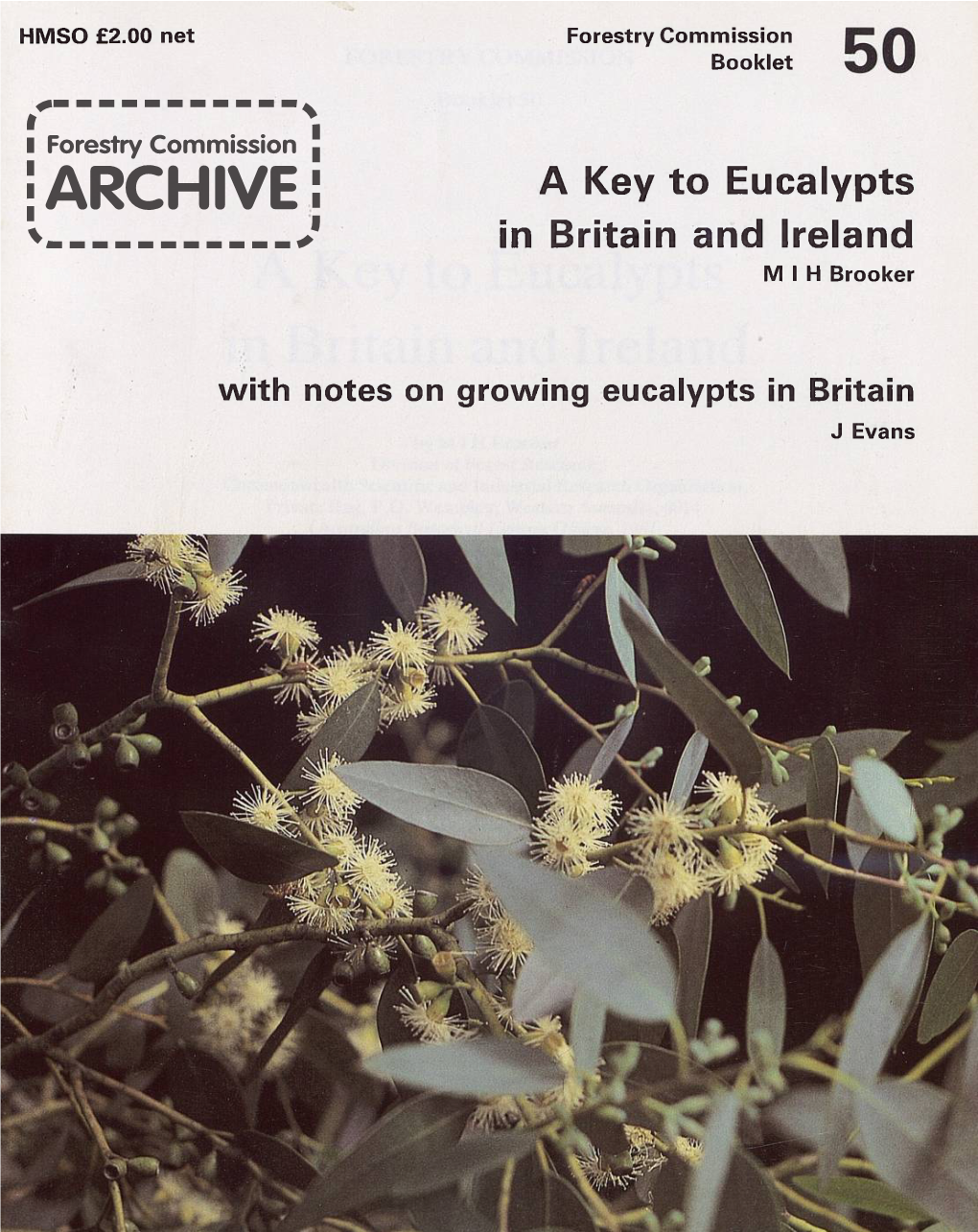 Forestry Commission Booklet: a Key to Eucalypts in Britain and Ireland