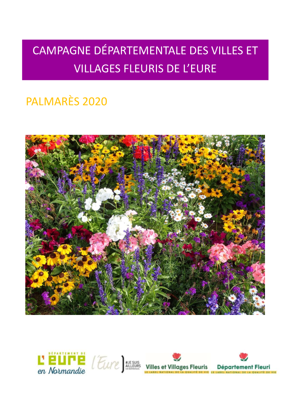 Campagne Départementale Des Villes Et Villages Fleuris De L’Eure