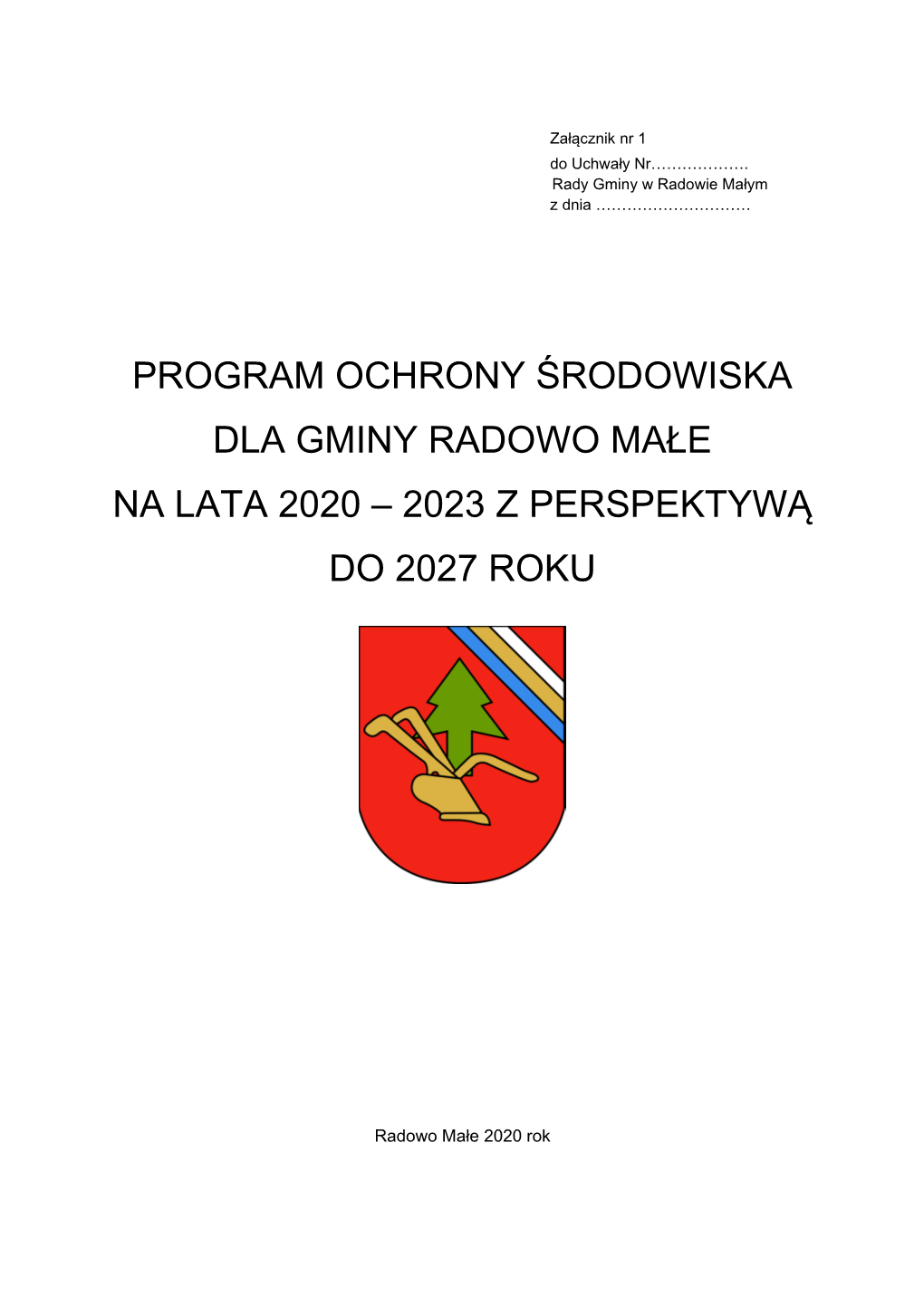 Program Ochrony Środowiska Dla Gminy Radowo Małe Na Lata 2020 – 2023 Z Perspektywą Do 2027 Roku