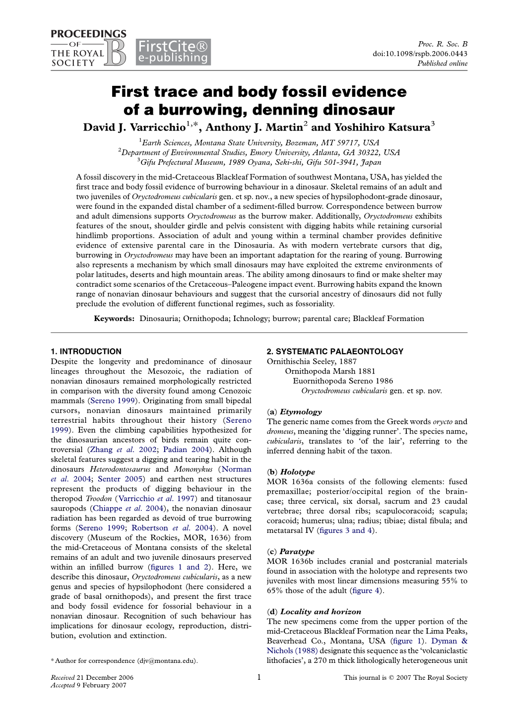 First Trace and Body Fossil Evidence of a Burrowing, Denning Dinosaur David J