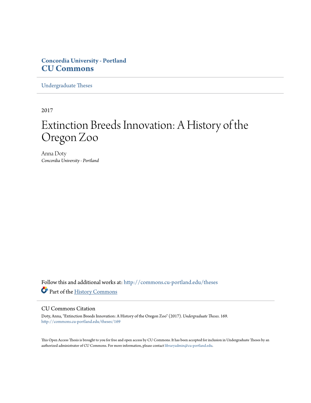 Extinction Breeds Innovation: a History of the Oregon Zoo Anna Doty Concordia University - Portland