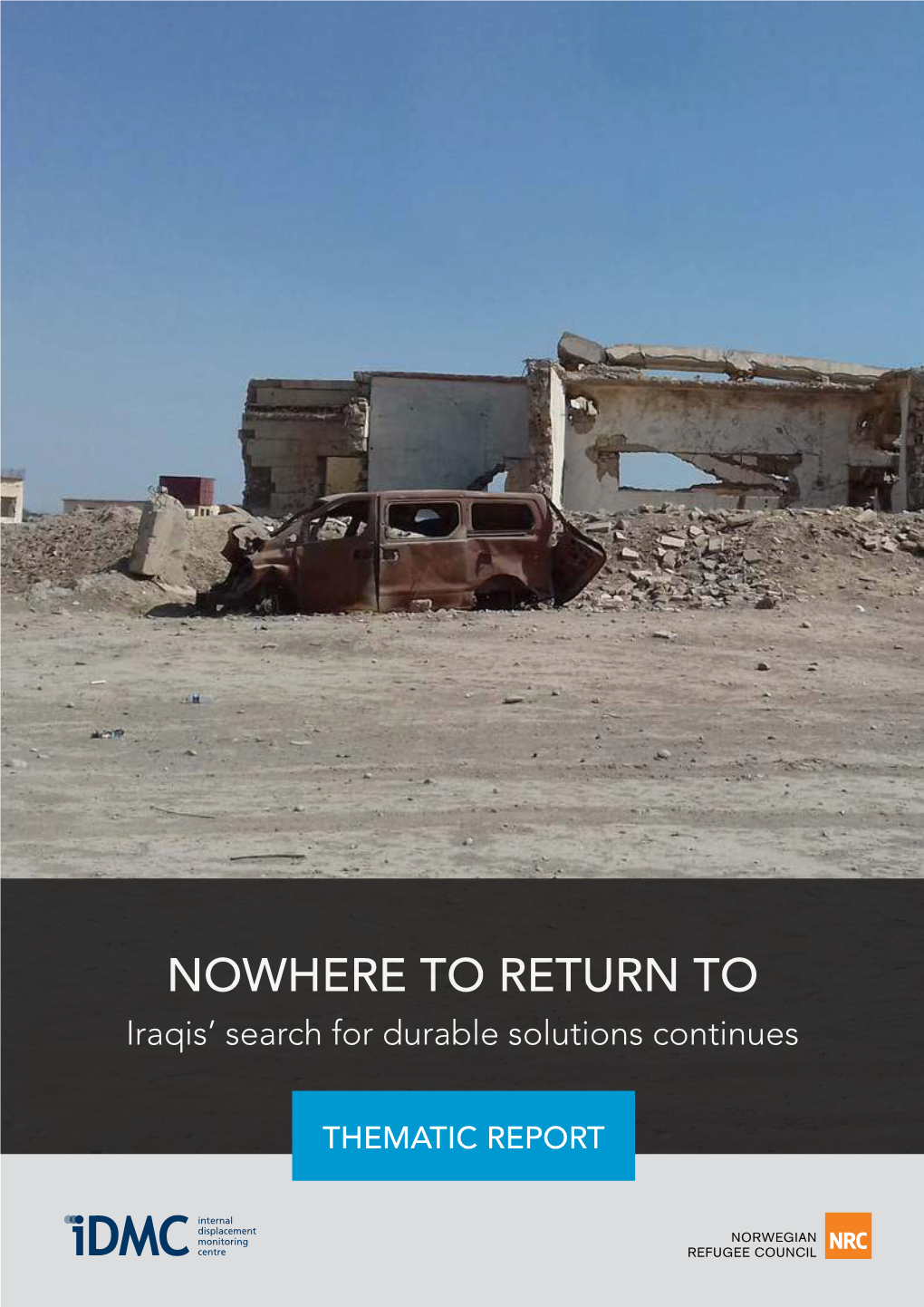 Nowhere to Return to Iraqis’ Search for Durable Solutions Continues