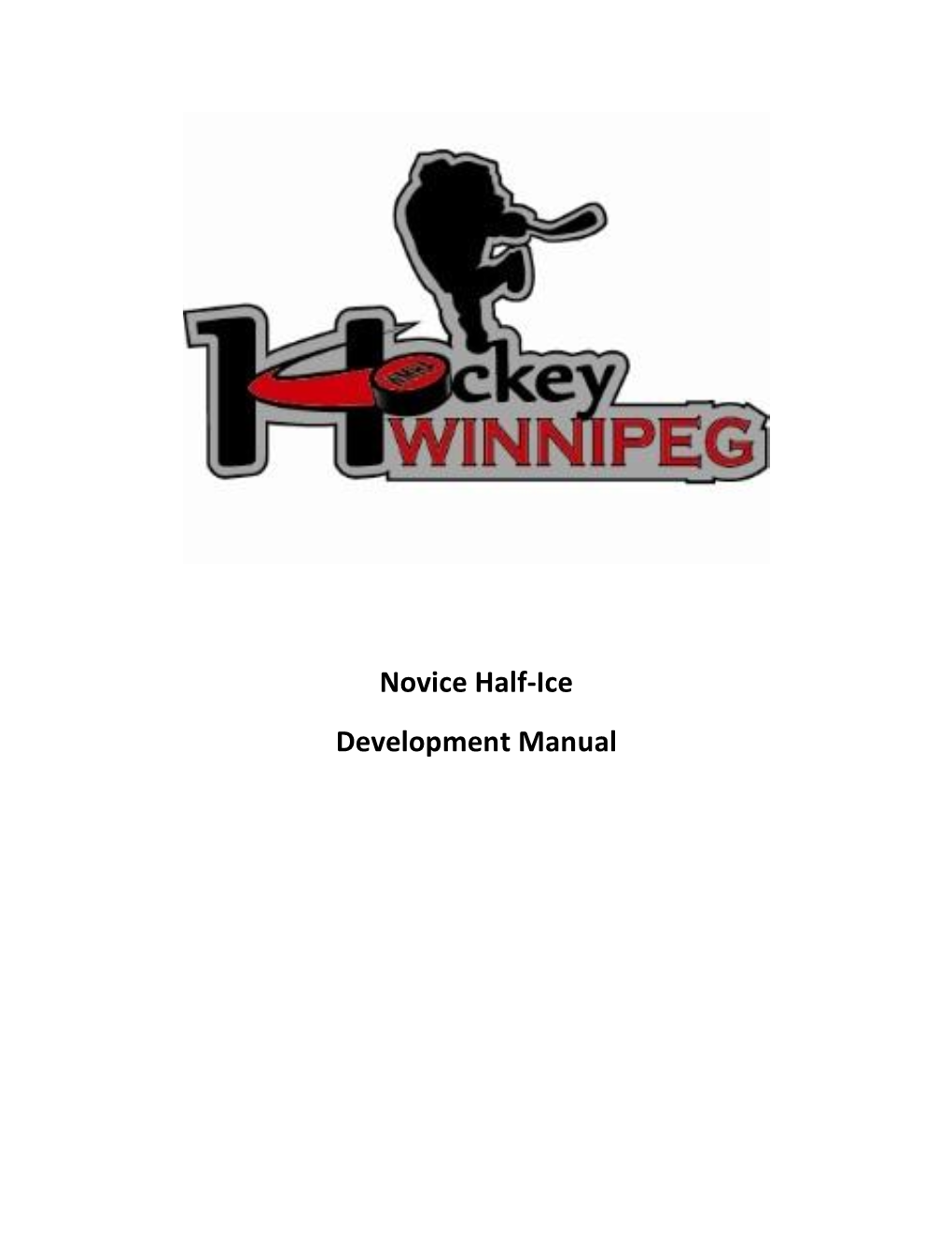 Novice Half-Ice Development Manual