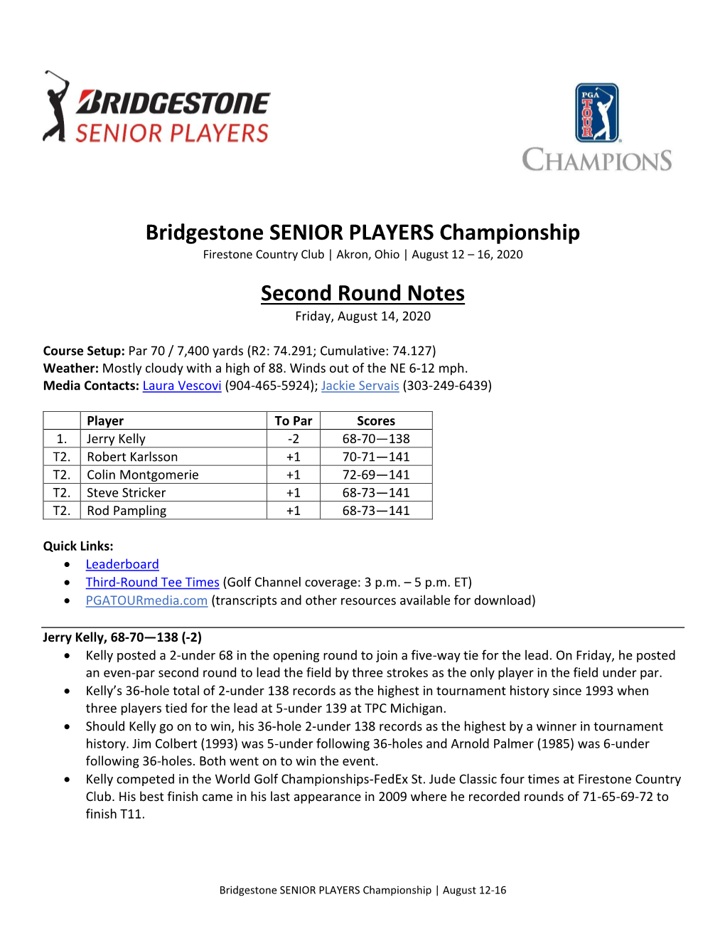 Bridgestone SENIOR PLAYERS Championship Firestone Country Club | Akron, Ohio | August 12 – 16, 2020