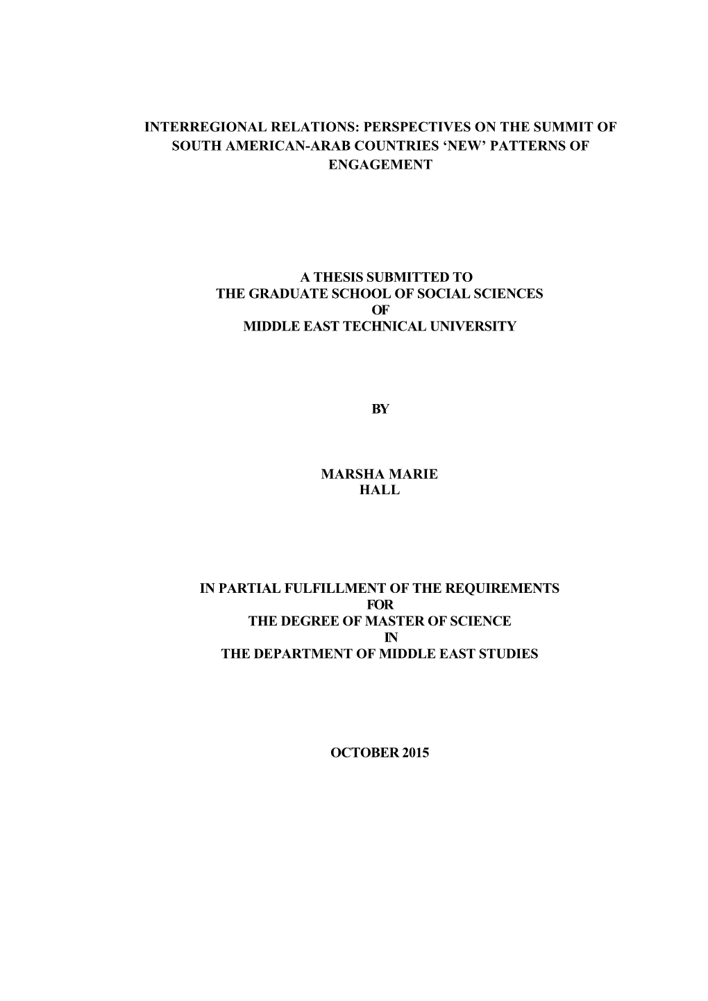 Interregional Relations: Perspectives on the Summit of South American-Arab Countries ‘New’ Patterns of Engagement