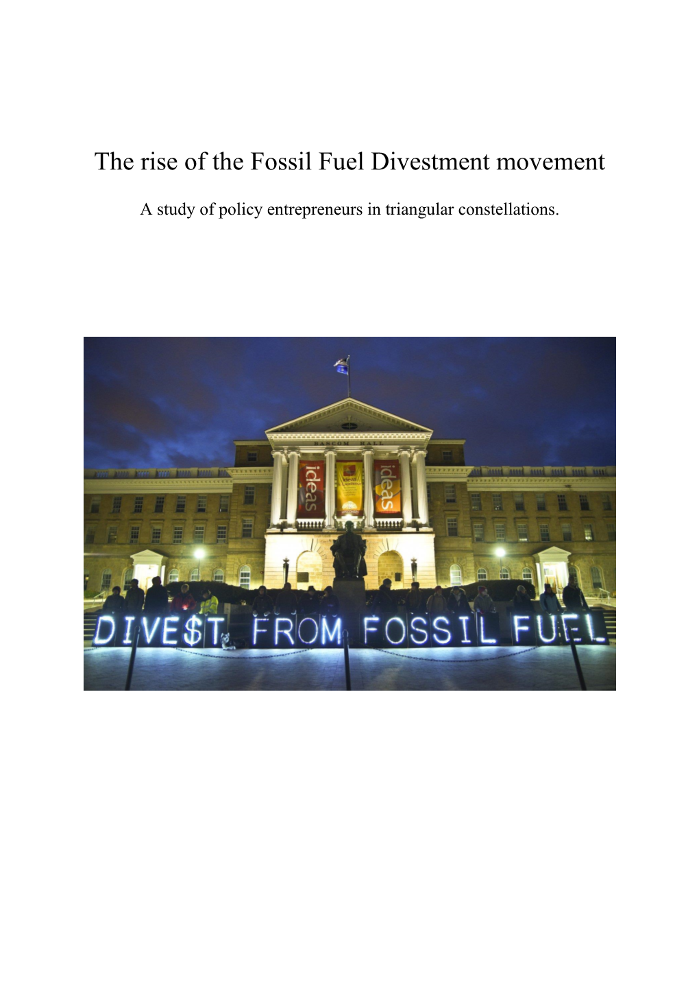 The Rise of the Fossil Fuel Divestment Movement