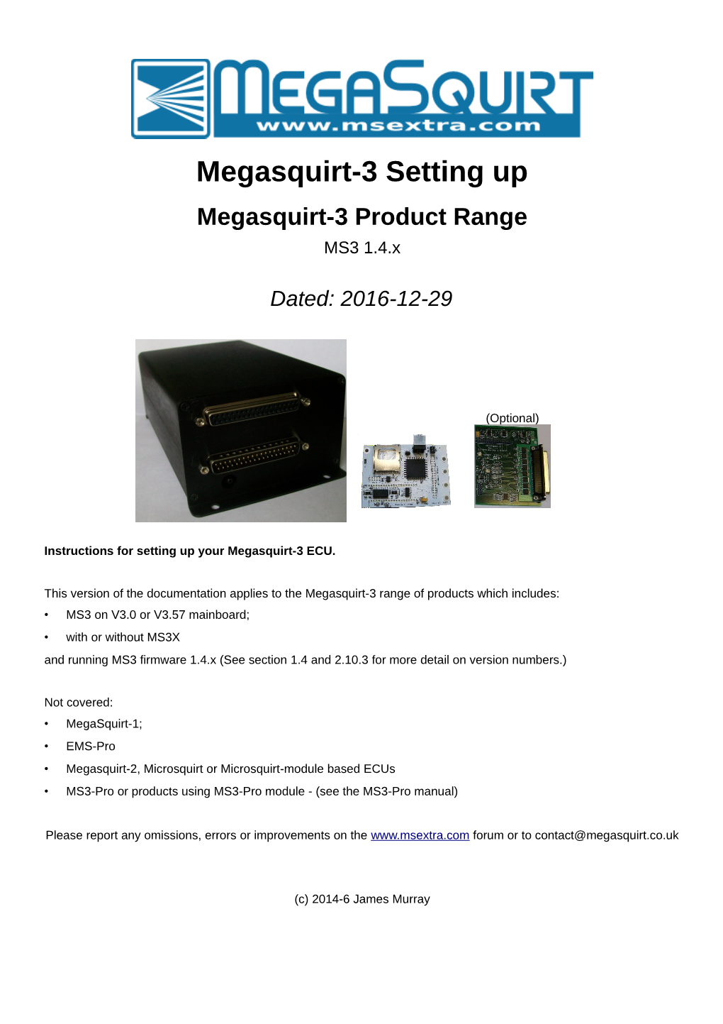 Megasquirt-3 Setting up Megasquirt-3 Product Range MS3 1.4.X