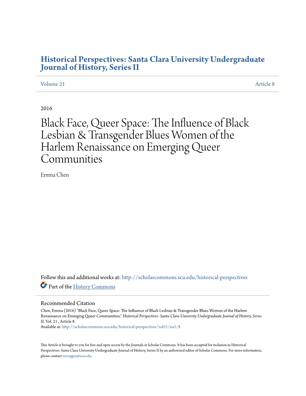 Black Face, Queer Space: the Influence of Black Lesbian & Transgender Blues Women of the Harlem Renaissance on Emerging Queer Communities