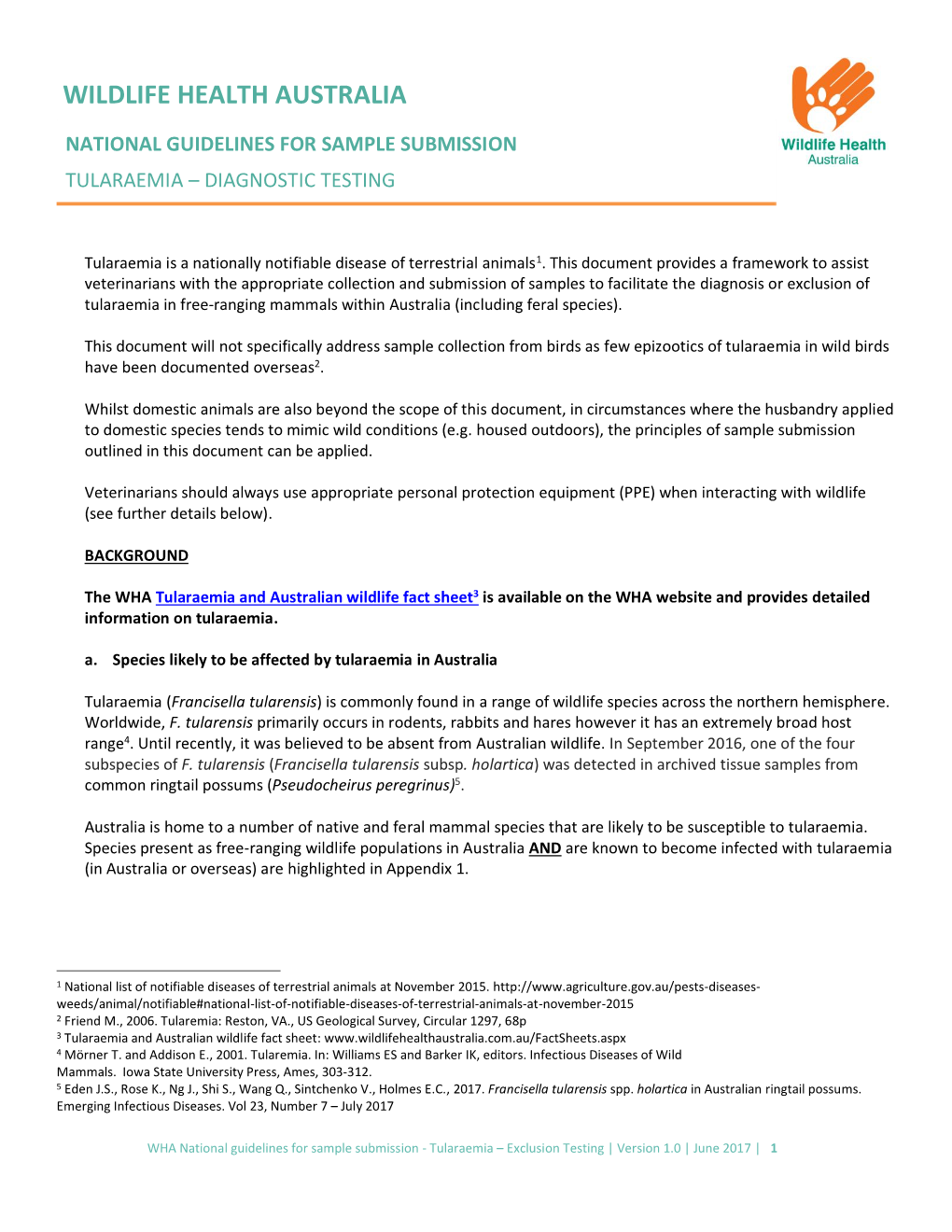 WHA National Guidelines for Sample Submission - Tularaemia – Exclusion Testing | Version 1.0 | June 2017 | 1