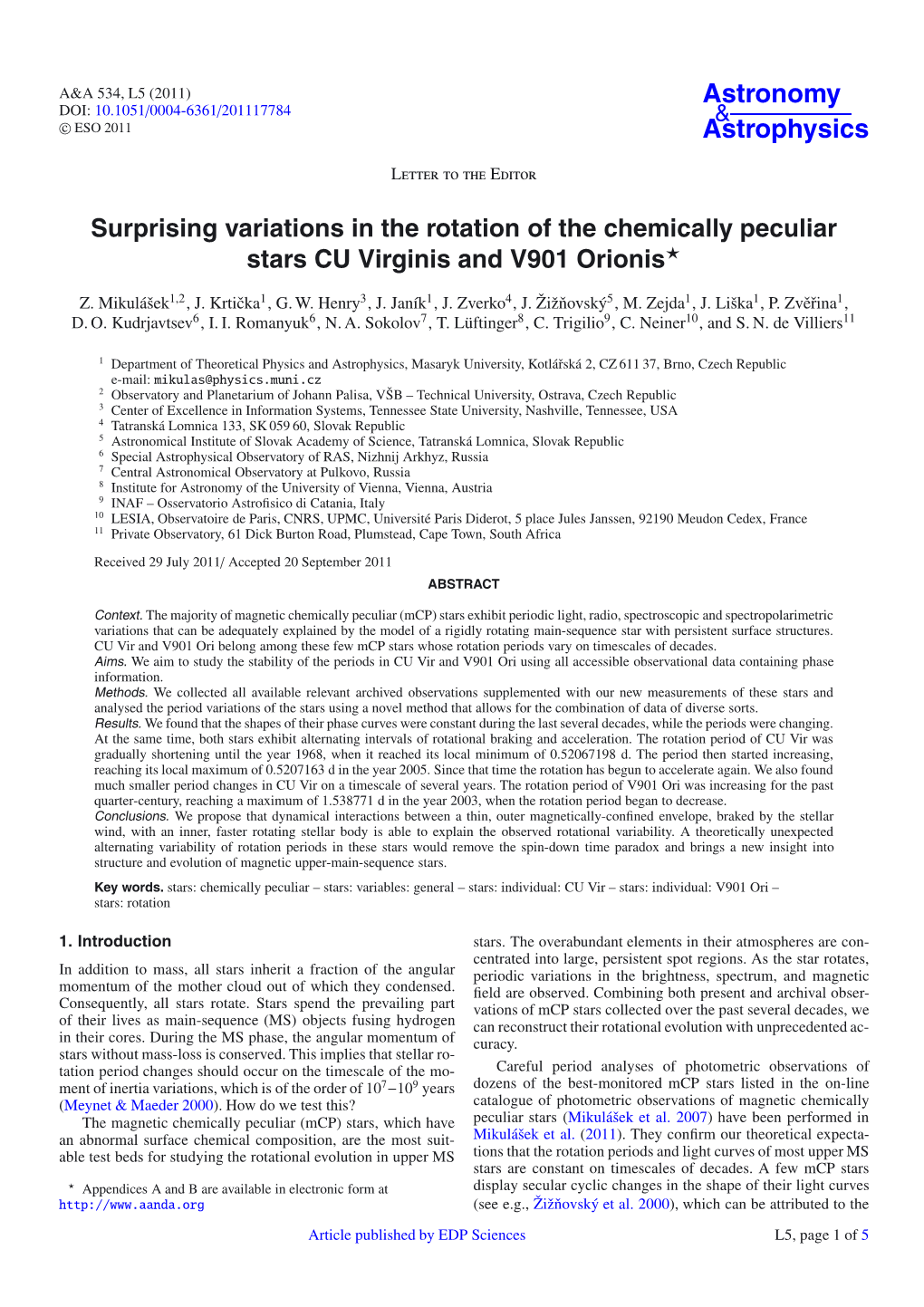 Surprising Variations in the Rotation of the Chemically Peculiar Stars CU Virginis and V901 Orionis