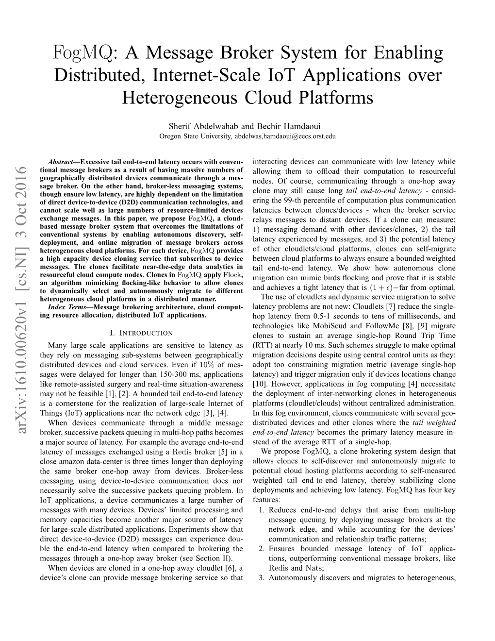 Fogmq: a Message Broker System for Enabling Distributed, Internet-Scale