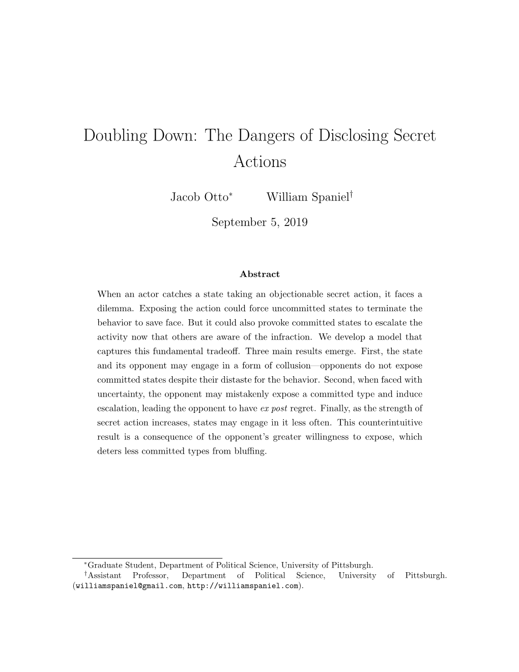 Doubling Down: the Dangers of Disclosing Secret Actions